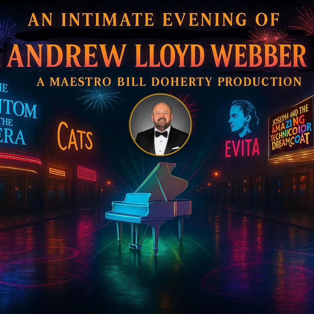 An Intimate Evening of Andrew Lloyd Webber artwork featuring Maestro Bill Doherty